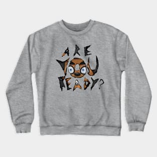 Freddy- Are You Ready? Crewneck Sweatshirt